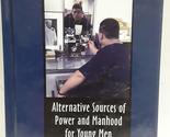 A Baby Doesn&#39;t Make the Man : Alternative Sources of Power and Manhhod f... - $8.81