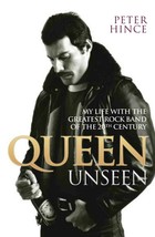 Queen Unseen: My Life with the Greatest Rock Band of the Century FREE SH... - $48.29
