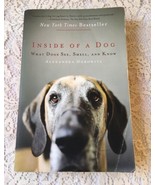 Inside of a Dog   What Dogs See  Smell  and Know by Alexandra Horowitz  ... - £4.73 GBP