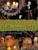 Ghostly Frights for Halloween Nights Kawasaki, Shauna Mooney - $3.41