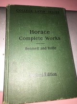 college latin horace complete works bennette and rolfe revised Hardcover Book - £78.79 GBP