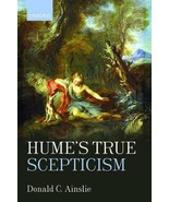 Hume&#39;s True Scepticism [Paperback] Ainslie, Donald C. - €21,74 EUR