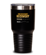 Tumbler 30 oz Stainless Steel Insulated Funny Knee Replacement Recovery  - £27.85 GBP