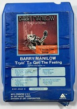 Barry Manilow Tryin&#39; To Get The Feeling 8 Track Tape Stereo 1975 Arista ... - $5.99