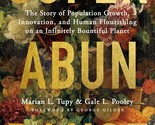 Superabundance: The Story of Population Growth, Innovation, and Human Fl... - $20.74