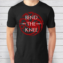 Bend The Knee T-Shirt - GOT Game of Thrones - Daenerys Targaryen Best Design Dra - £15.80 GBP