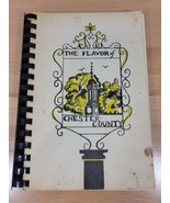 Vtg The Flavor of West Chester County 1972 Pennsylvania Local Recipes Co... - £11.78 GBP