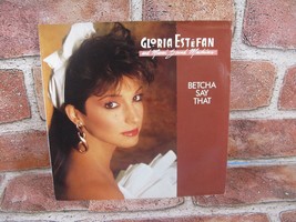 Gloria Estefan &quot;Betcha Say That&quot; Vinyl 45 Record Promo - £6.09 GBP