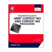 The Definitive Guide to ARM Cortex -M3 and Cortex-M4 Processors Yiu, Joseph - £51.36 GBP