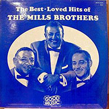 The Best-Loved Hits Of The Mills Brothers [Record] - £7.95 GBP