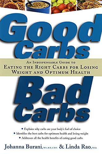 Good Carbs, Bad Carbs: An Indispensable Guide to Eating the Right Carbs ... - $7.03