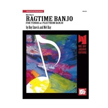 Mel Bay presents Ragtime Banjo For Tenor or Plectrum Banjo Mel Bay/ Roy Smeck - £7.73 GBP