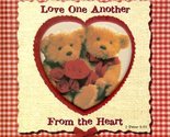 Love One Another from the Heart Anonymous - $2.93
