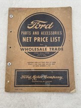 Ford Net Price List for Wholesale Trade Parts and Accessories 1928 thru ... - $18.95