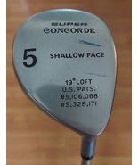 GOLF Super Concorde Shallow Face 5 Wood 19 Ultra Light Almax Shaft RH - £13.30 GBP