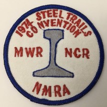 Vintage Train Patch 1974 Steel Trails Convention NMRA Railroad RR 3&quot;Unsewn - $12.82