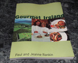 Gourmet Ireland by Jeanne Rankin and Paul Rankin (1997, Trade Paperback) - $2.99