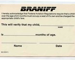 Braniff International Form 963-000415 Childs Age Federal Aviation Regula... - £14.01 GBP