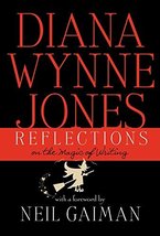 Reflections: On the Magic of Writing [Hardcover] Jones, Diana Wynne - $7.43