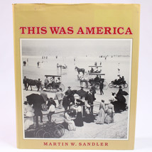 This Was America Martin W. Sandler 1st Edition 2nd Printing Hc Book Dj 1980 Good - £9.85 GBP