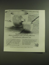 1974 Stieff Thomas Jefferson Cup Ad - Steiff invites you to share a tradition - £14.56 GBP