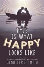 This Is What Happy Looks Like by Jennifer E. Smith - Very Good - £7.08 GBP