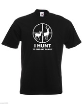 Mens T-Shirt Deer Hunting Quote I Hunt to Feed my Family, Scope Hunt Shirts - £18.50 GBP