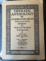 Operatic Anthology Celebrated Arias 1930 G.Schirmer - £7.00 GBP