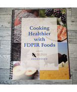 Cooking Healthier w/ FDPIR Foods First Nations Native American Recipes C... - $28.05