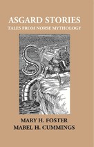 Asgard Stories: Tales From Norse Mythology - £19.65 GBP