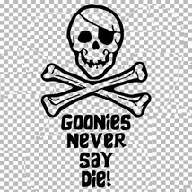 Goonies Never Say Die! COTTON T-SHIRT Pirate Adventure &#39;80s Movie - £14.25 GBP+