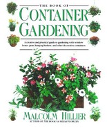 Book of Container Gardening Hillier, Malcolm - $7.16