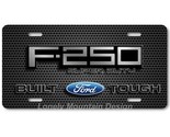 Ford F-250 Super Duty Inspired Art on Grill FLAT Aluminum Novelty Licens... - $17.99
