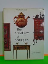 Anatomy of Antiques by Austin P. Kelly 1974 Hardcover Good Condition Shi... - $14.99