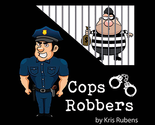 Cops and Robbers by Kris Rubens - Trick - £21.09 GBP