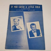 If You Catch A Little Cold 1951 Dinah Shore Tony Martin Vintage Sheet Music - £7.18 GBP
