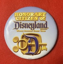 HONORARY CITIZEN of DISNEYLAND RESORT KEY - DREAMS DLR BUTTON BADGE 3&quot;  ... - $5.09