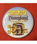 HONORARY CITIZEN of DISNEYLAND RESORT KEY - DREAMS DLR BUTTON BADGE 3&quot;  ... - $6.98 CAD