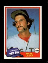 1981 Topps Traded #748 Mark Clear Nmmt Red Sox *X73930 - £0.96 GBP