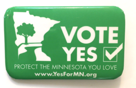 Vote Yes Protect the Minnesota You Love Vintage Button Pin MN Green Pinback - $8.00