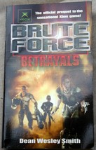 Dean Wesley Smith 2002 1st prt BRUTE FORCE: BETRAYALS space war game prequel - £4.87 GBP