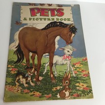 Pets A Picture Book by Louise Rowe 1948 Whitman Publishing Animals Color... - $11.99