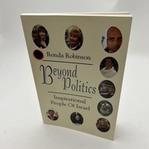 Beyond Politics: Inspirational People of Israel by Robinson, Ronda - £13.02 GBP