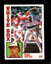 1984 Topps #480 Ron Kittle Nmmt White Sox *X108686 - £1.53 GBP