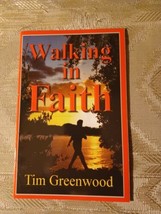 Walking In Faith By Tim Greenwood 1998 Paperback Religion Religious... - £6.21 GBP