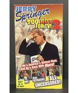 JERRY Springer TOO HOT FOR TV! 2 - UNCENSORED (VHS) - $277.64 MXN