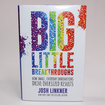 SIGNED Big Little Breakthroughs By Josh Linkner 2021 Hardcover Book With DJ VG - £13.10 GBP