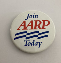 Join AARP Today Button Pin - $15.00