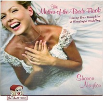The Mother of the Bride, Giving your Daughter a Wonderful Wedding Paperback Book - £8.75 GBP