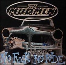 No Fuck No Ride [Audio CD] Mudmen - £12.07 GBP